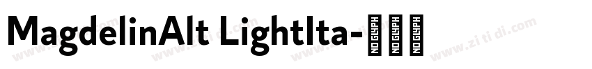 MagdelinAlt LightIta字体转换